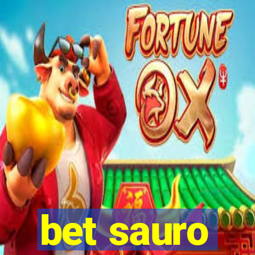 bet sauro